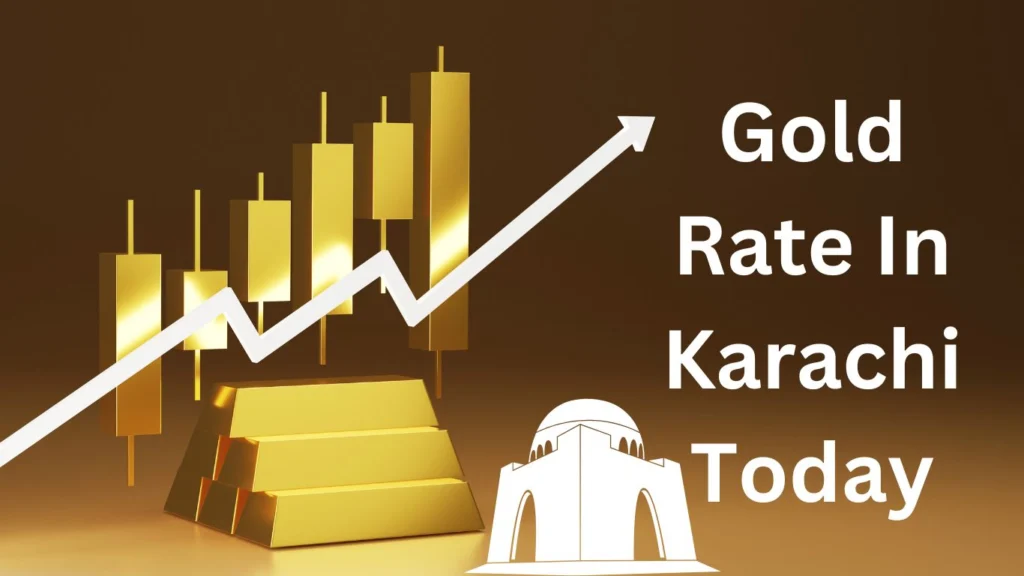 Gold Rate In Karachi Today