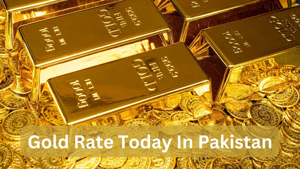 Gold Rate in Pakistan Today